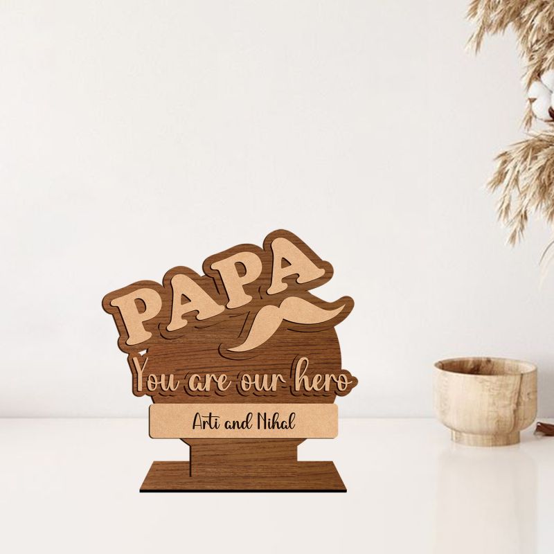 Papa You Are Our Home Wooden Plaque Customized With Name Fathers Day Gift For Dad Birthday Gift For Dad , Surprise Gift For Dad